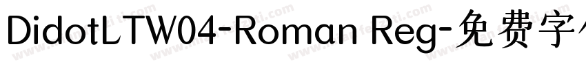 DidotLTW04-Roman Reg字体转换